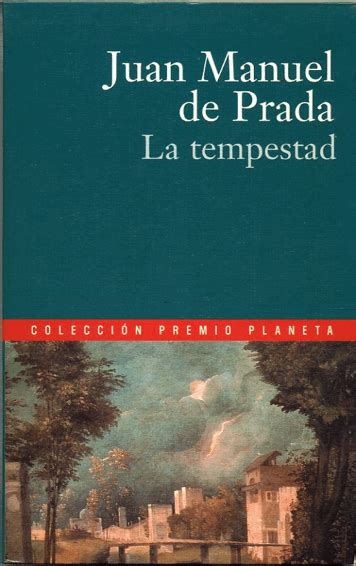 la tempestad juan manuel de prada trabajo|La Tempestad – Juan Manuel de Prada .